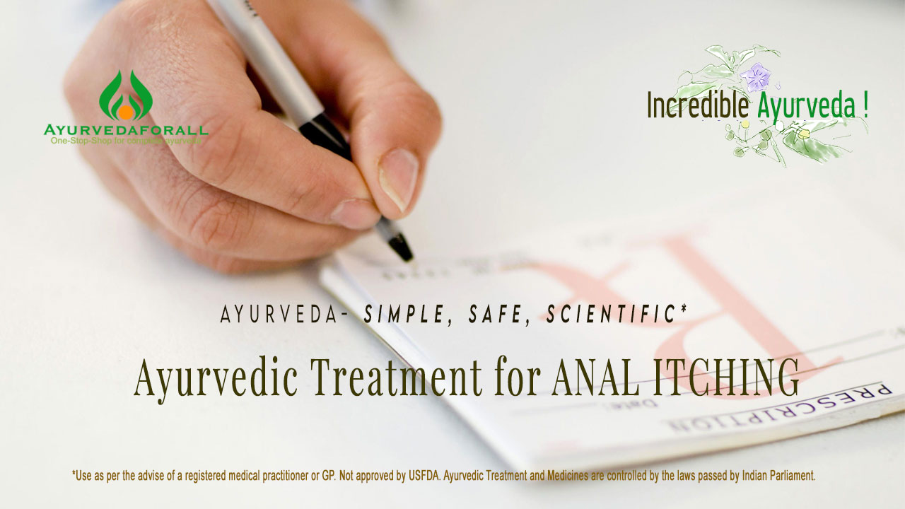 Ayurvedic Treatment for ANAL ITCHING
