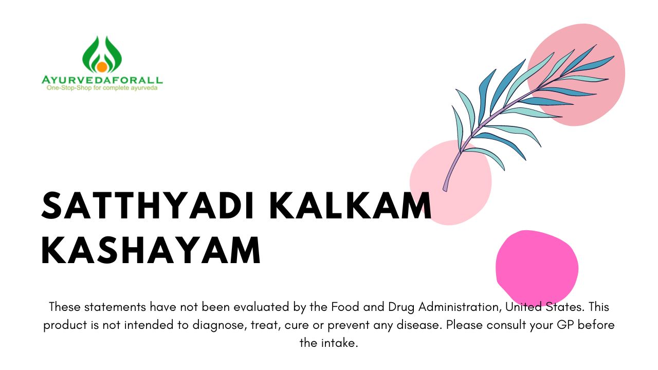 SATTHYADI KALKAM KASHAYAM