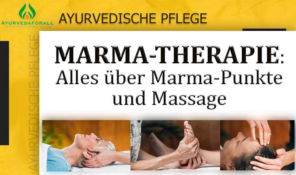Marma-Therapie: Alles über Marma-Punkte und Marma-Massage